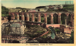 LUXEMBOURG - Luxembourg - Viaduc Du Nord - Colorisé - Carte Postale Ancienne - Luxemburg - Town