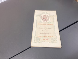 Calendrier, 1910. Orphelinat Saint-Joseph, Pas-de-Calais, Leurs Amis Et Leur Bienfaiteur. La Crau La Navarre. - Petit Format : 1901-20