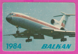 K1868 / Bulgaria 1984 - Balkan Bulgarian Airlines ,Tupolev Tu-154 Airliner - Calendar Calendrier Kalender Bulgarie - Small : 1981-90