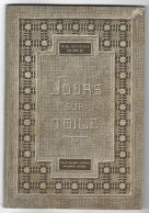 Livre  - Les Jours Sur Toile - 1ere Serie -  Th De Dillmont Mulhouse- Avec 20 Planches - Broderie - Home Decoration