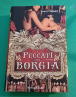 Sarah Bower I Peccati Dei Bolgia Sperling Kupfer 2011 - Gialli, Polizieschi E Thriller