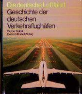 Geschichte Der Deutschen Verkehrsflughäfen - Transporte