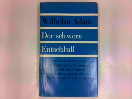 Der Schwere Entschluß - Politique Contemporaine