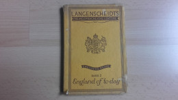 Langenscheidts Fremdsprachliche Lekture.Englische Reihe.Band 2.England Of To-day - Livres Anciens