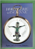 Horlogerie Ancienne N° 27 MONTRE 1914 1918 HORLOGERS A ARRAS MUSEE DU TEMPS A BESANCON PENDULE FRANCAISE MONTRE - Autres & Non Classés