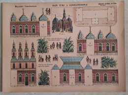 IMAGERIE D'EPINAL N°884 - PELLERIN - MOYENNES CONSTRUCTIONS - BAIN TURC A CONSTANTINOPLE - DECOUPAGE - Architektur