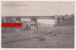 VELLETRI - VIADOTTO LINEA FERROVIARIA PER ROMA F/PICCOLO VIAGGIATA ANIMAZIONE - Velletri