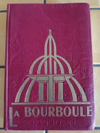 La Bourboule Et L' Auvergne.1950.Guide Cany. Numéro 744/800. Nb. Ill. / Cartes Dépliantes. - Auvergne