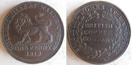 British Copper Company - Walthamstow/Landore - Rolling Mills. One Penny Token 1812, En Cuivre - Buitenlandse Handel, Proeven, Tweede Merken