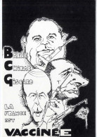 ETIENNE QUENTIN B C G  -  BARRE CHIRAC GISCARD  LA FRANCE EST VACCINEE  1986 - Quentin