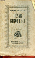 Histoire De La Décadence De César Birotteau. - De Balzac Honoré - 1943 - Valérian