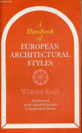 A Handbook Of European Architectural Styles. - Koch Wilfried - 1980 - Language Study