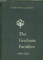 Columbia University Bulletin - The Graduate Faculties 1969-1970. - Collectif - 1970 - Lingueística