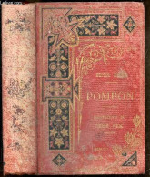 Pompon - Nouvelle Edition, Illustree Par Pierre Vidal - MALOT HECTOR - VIDAL PIERRE - 1888 - Valérian