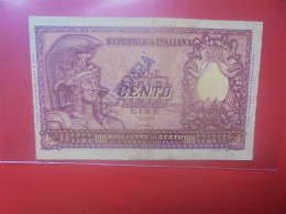 ITALIE 100 LIRE 1951 Circuler "Démonétisé"  (B.34) - 100 Lire