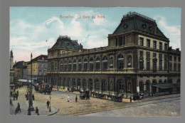 CPA - Belgique - Bruxelles - La Gare Du Nord - Colorisée - Animée - Non Circulée - Transporte Público