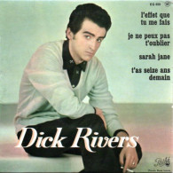 DICK  RIVERS  /  L'EFFET QUE TU ME FAIS - Otros - Canción Francesa