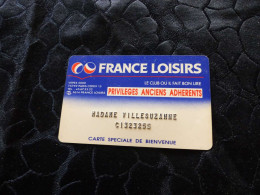 CB-23 , FRANCE, Carte De Fidélité, FRANCE LOISIRS, Privilèges Anciens Adhérents - Gift And Loyalty Cards