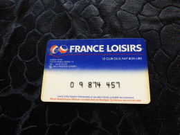 CB-32 , FRANCE, CARTE Fidélité, FRANCE LOISIRS - Gift And Loyalty Cards