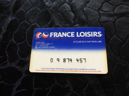 CB-32 , FRANCE, CARTE Fidélité, FRANCE LOISIRS - Treuekarten