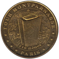 MONNAIE DE PARIS -  MÉDAILLE SOUVENIR - TOUR MONTPARNASSE - ANNÉE  2006 - 2006