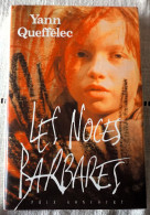 LES NOCES BARBARES - Yann Queffelec - Adventure