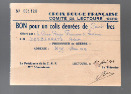 Lectoure (32)  CROIX ROUGE Bon Pour Un Colis Denrée De 100 Francs 1944 (voir La ,description) (PPP47794 B) - Cruz Roja
