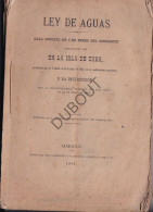 Cuba/Havana: Ley De Aguas - Imp Habana 1891! (V3220) - Historia Y Arte