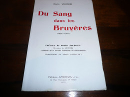 LIMOUSIN REVUE LEMOUZI N° 42 Bis JUIN 1972 RENE VERGNE DU SANG DANS LES BRUYERES 1930 1945 ILLUSTRATIONS P. BASSALERT - Limousin