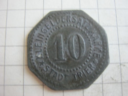 Trier 10 Pfennig ( 1917 ) - Sonstige & Ohne Zuordnung