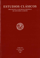 Estudios Clásicos Tomo XLII No. 118. 2000. Organo De La Sociedad Española De Estudios Clásicos - Zonder Classificatie