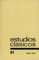 Estudios Clásicos Tomo XXIX No. 91. 1986. Organo De La Sociedad Española De Estudios Clásicos - Zonder Classificatie