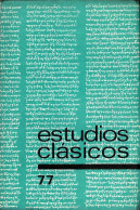 Estudios Clásicos Tomo XX No. 77. 1976. Organo De La Sociedad Española De Estudios Clásicos - Zonder Classificatie