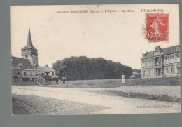 CP - 27 - Bourgtheroulde - Eglise - Place - Hôtel De Ville - Bourgtheroulde