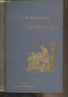 L'ébénisterie - "Les Arts De L'ameublement" - Havard Henry - 0 - Do-it-yourself / Technical