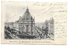 CPA Bruxelles, Les Boulevards Du Nord Et De La Senne - Avenues, Boulevards