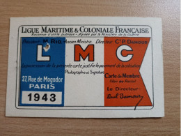 Ligue Maritime & Coloniale Française. 1943 . - Cartes De Membre