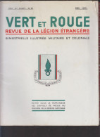 Vert Et Rouge. Revue De La Légion Etrangère. 1952. N° 39. 21 X 27,5 Cm. Couverture Cartonnée Souple. 0,200 Kg. - Français