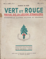 Vert Et Rouge. Revue De La Légion Etrangère. 1948, 4° Année, N° 19. Numéro De Noel. Couverture Légèrement Détérriorée. 5 - Français