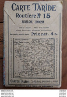 CARTE ROUTIERE TARIDE N°15 AUVERGNE LIMOUSIN - Wegenkaarten