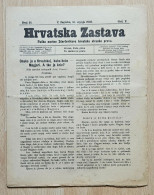 Hrvatska Zastava Pucke Novine Starceviceve Hrvatske Stranke Prava 1908 Br. 28  Croatia Ante Starcevic Newspaper - Andere & Zonder Classificatie