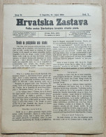 Hrvatska Zastava Pucke Novine Starceviceve Hrvatske Stranke Prava 1908 Br. 38  Croatia Ante Starcevic Newspaper - Andere & Zonder Classificatie