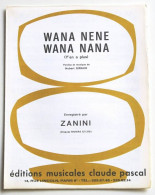 Partition Vintage Sheet Music ZANINI : Wana Nene Wana Nana * 70's - Song Books