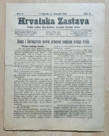 Hrvatska Zastava Pucke Novine Starceviceve Hrvatske Stranke Prava 1908 Br. 41  Croatia Ante Starcevic Newspaper - Andere & Zonder Classificatie