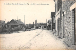 LA GUERCHE DE BRETAGNE - Arrivée Route De Châteaubriand - Très Bon état - La Guerche-de-Bretagne