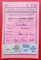 55 BAR LE DUC Societe Barisienne De Pecheurs A La Ligne Carte De Peche Timbres Fiscaux - Cartes De Membre