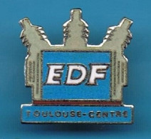 PIN'S //  ** EDF / TOULOUSE - CENTRE ** - EDF GDF