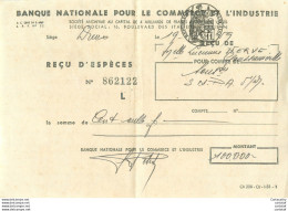 Banque Nationale Pour Le Commerce Et L'Industrie . DREUX . Reçu D'espèces N° 862122 En 1959 . - Bank & Versicherung