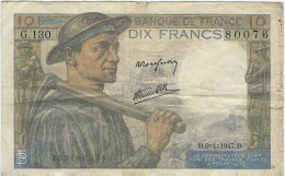 Billet 10 Frs " Mineur " - 9 Janvier 1947 - 10 F 1941-1949 ''Mineur''