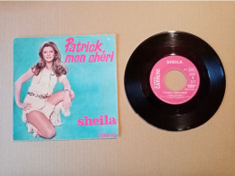 Vinyle 45T  Sheila  - Patrick Mon Chéri - Otros - Canción Francesa